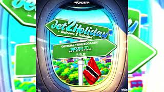 Dee Jay Krysis - ✈️🔥Jet 2 Holiday [Welcome To Trinidad] 🇹🇹🌴