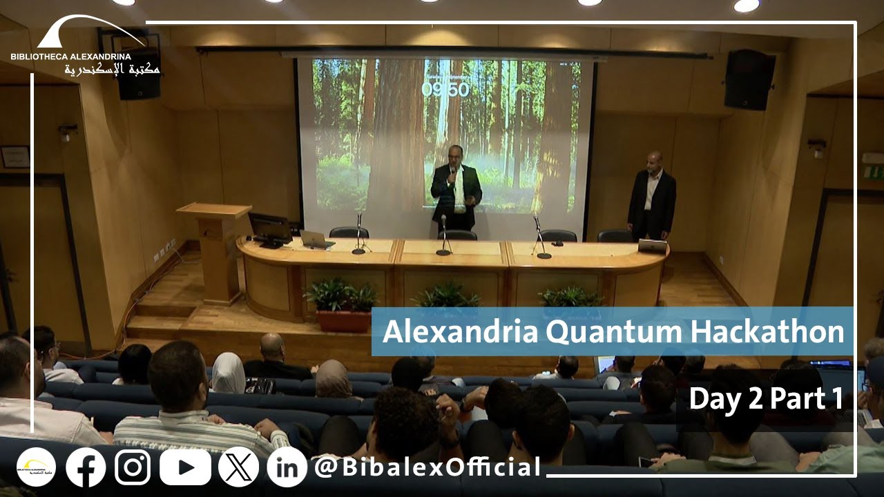 Alexandria Quantum Hackathon - Day 2 Part 1 - YouTube