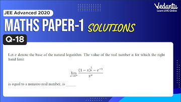 JEE Advanced 2020 Maths Solutions - Paper 1 (Q18) | IIT JEE Maths | JEE Preparation | Vedantu