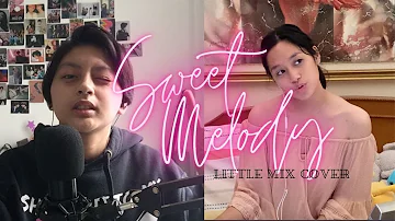 Little Mix - Sweet Melody (cover)