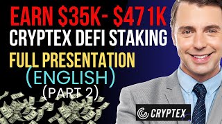 Cryptex Defi Staking Full Video Presentation Part 2 (English)