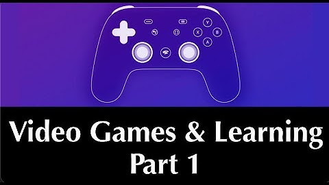 Gee–Good Video Games & Good Learning Principles–Part 1 (9:12)