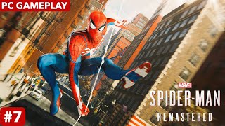 Spiderman Remastered | PC Gameplay #7 | 2025
