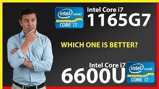 INTEL Core i7 1165G7 vs INTEL Core i7 6600U Technical Comparison