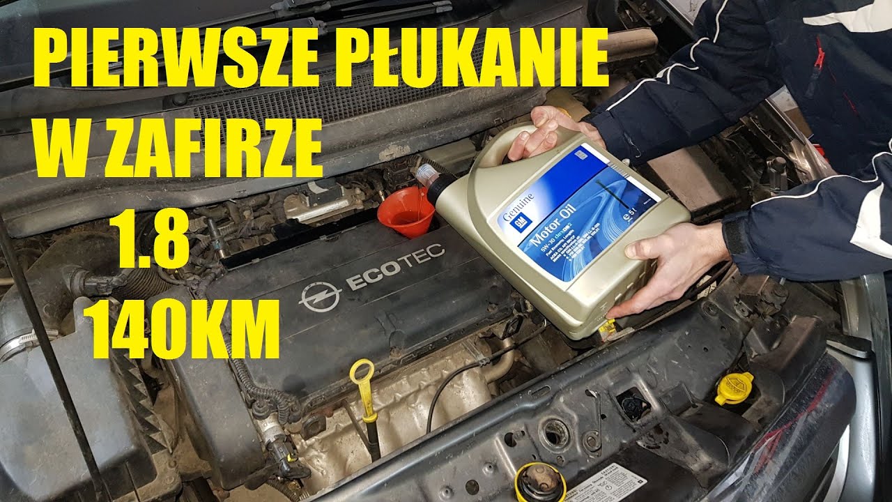 PIERWSZA P UKANKA ZAFIRA B 1 8 140KM Czyli Wymiana Oleju U Adama YouTube pierwsza-p-ukanka-zafira-b-1-8-140km-czyli-wymiana-oleju-u-adama-youtube