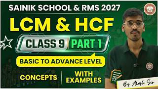 LCM &amp; HCF for Sainik School &amp; RMS Class 9 Exam 2027 | Sainik School Class 9 Maths | Complete Concept