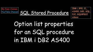 option list properties for an SQL procedure in IBM i DB2 AS400