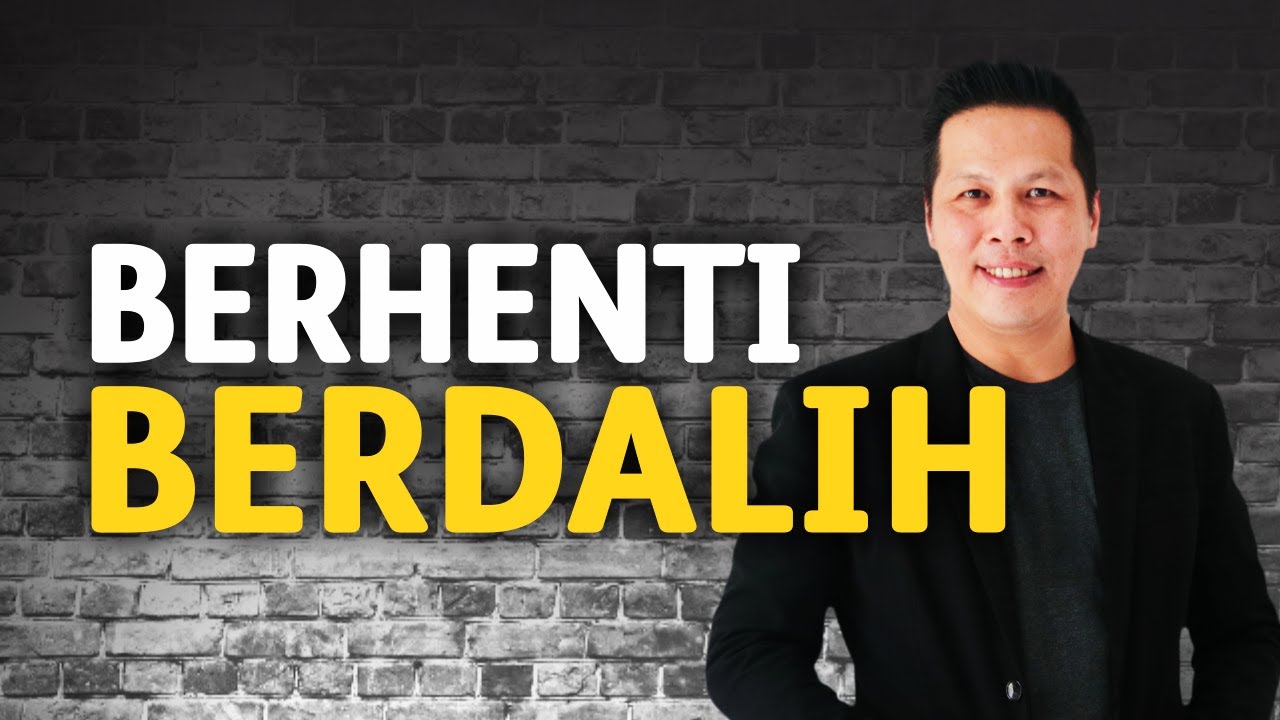 Berhenti Berdalih - Petrus Kwik