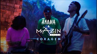 Ãnama E Mazin - Coragem Clipe Oficial