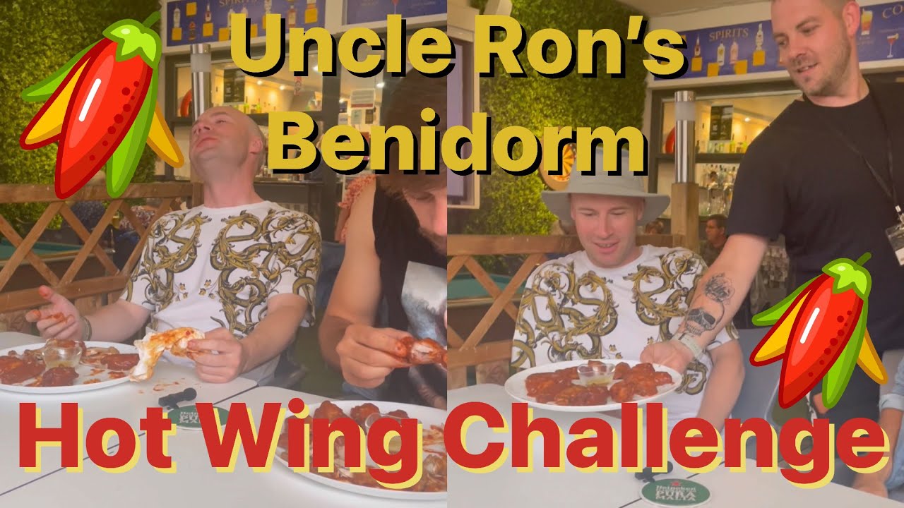 I Took On The Hot Wing Challenge at Uncle Ron’s Benidorm - Did The Chilli Peppers Get Me?