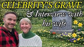 Celebrity's Grave & I interview his wife and visit his headstone with her.