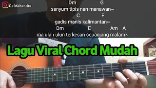 Kunci Gitar Gadis Manis Kalimantan  Syahriyadi  P P Apa Lagu Viral