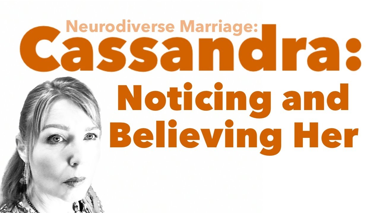 Understanding Cassandra Syndrome Noticing and Believing Her (S1E6