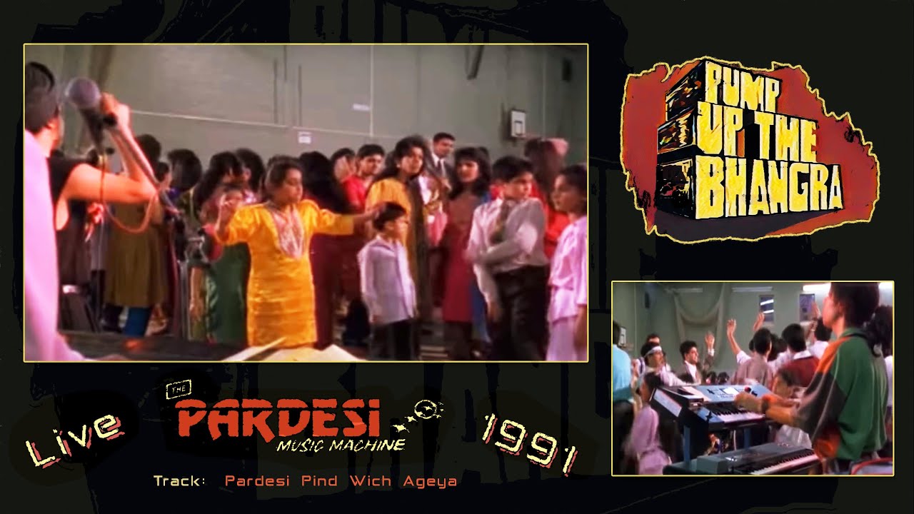 The Pardesi Music Machine - Pardesi Pind Wich Ageya (1991) HD - YouTube