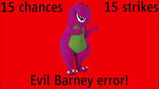 Boris calls Barney “A Stupid Purple Baby Dinosaur”, but with the Barney Error 13 Jumpscare