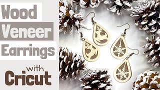 Wood Veneer Christmas Earrings with Cricut / How to Cut Wood Veneer