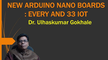 NEW ARDUINO NANO BOARDS  EVERY AND 33 IOT