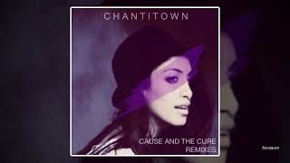 Chantitown - Cause And The Cure (Manuel Tur Vocal Mix)