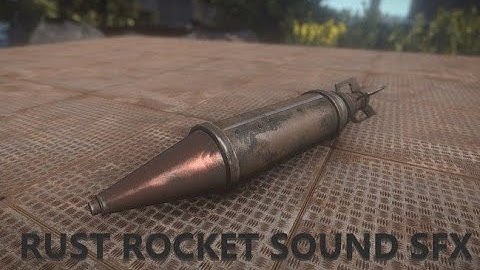 Rust Rockets Sound! (2021 version)