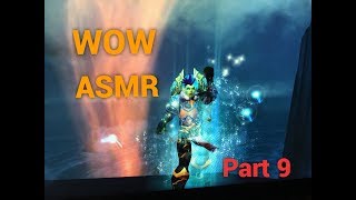 Lets Play WoW ASMR #9