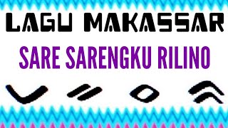 LAGU MAKASSAR - SARE SARENGKU RILINO # IWAN TOMPO