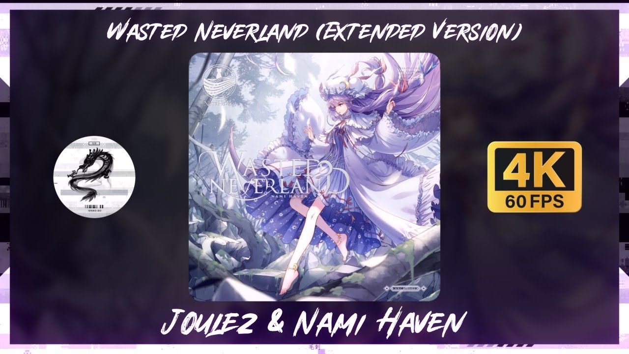 東方 Progressive Trance／Joulez】Wasted Neverland (Extended
