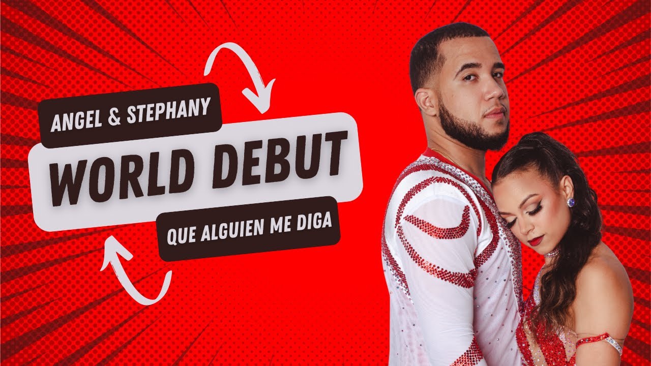 Angel & Stephany WORLD DEBUT, “𝓠𝓾𝓮 𝓐𝓵𝓰𝓾𝓲𝓮𝓷 𝓜𝓮 𝓓𝓲𝓰𝓪” ❤️‍🩹