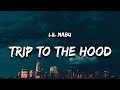 Lil mabu  trip to the hood lyrics