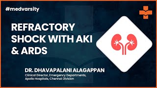 Case Discussion on Refractory Shock with AKI and ARDS