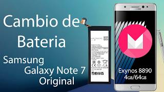 Cambio de Bateria al Samsung Galaxy Note 7 Original