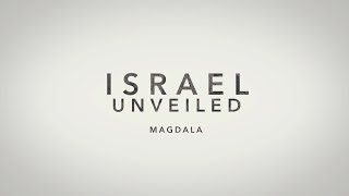 Israel Unveiled Volume 1: Magdala