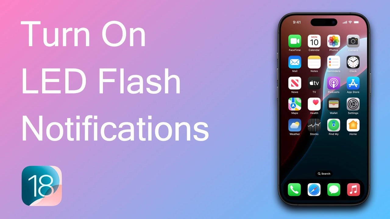 How To Turn on LED Flash Notifications on an iPhone | iOS 18