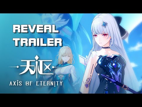 《天枢》Axis of Eternity - Reveal Trailer - Early Gameplay - F2P - PC/Mobile(?) - CN @rendermax