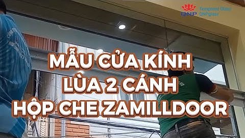Mẫu Cửa Kính Lùa 2 Cánh Hộp Che Zamilldoor