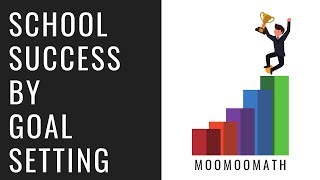 School Success-Setting Goals