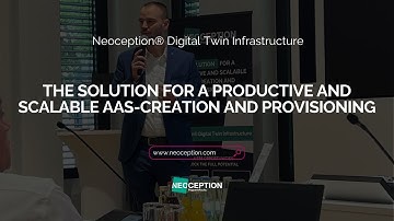 Scalable AAS Creation with Neoception® Digital Twin Infrastructure – IDTA Solution Summit 2025