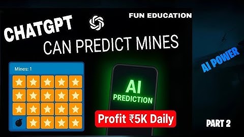 "ChatGPT Can Predict Mines Game | AI Mines Predictor | Profit ₹5K Daily | FUN EDUCATION