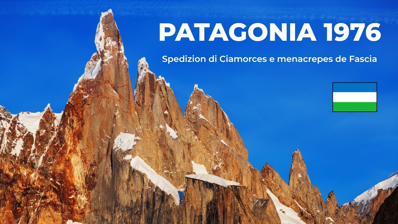 Patagonia 1976 - Spedizion di Ciamorces e menacrepes de Fascia