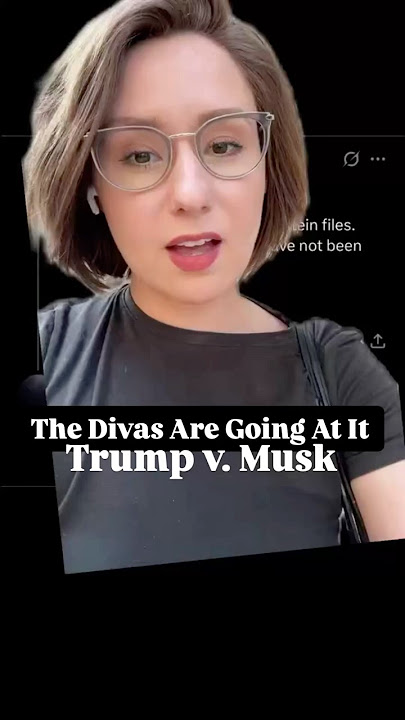 The Divas of Our Democracy: Trump v. Musk