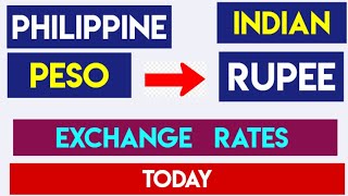 Philippine Peso To Indian Rupee Current Money Exchange Rates Today 10 October 2024