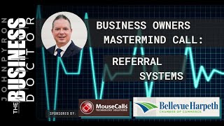 BHCC Webinar - John Pyron - Creating Referral Systems