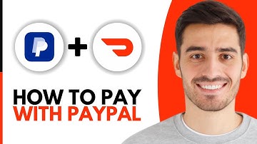 How To Pay With PayPal On DoorDash - Step by Step