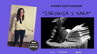 55 Zeszyt do polskiego Zbrodnia i kara Fiodora Dostojewskiego