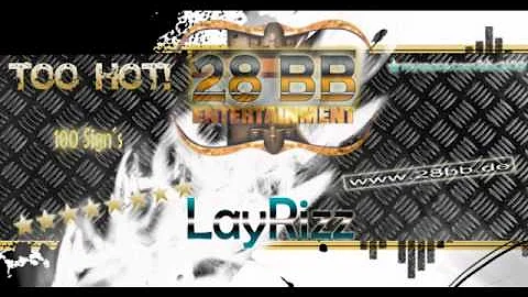 28BB Ent Presents LayRizz 100 Sign S Beat 28BB Ent Presents LayRizz 100 Sign S Beat