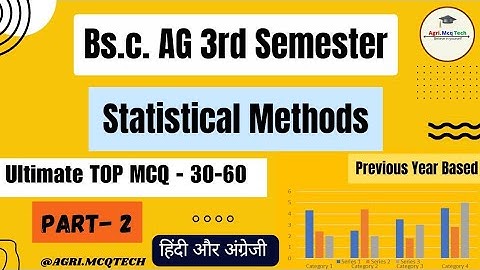 TOP 30 MCQ On Agriculture Statistical Methods/MCQ On Statistical Methods Bsc AG 3rd Semester/PART -2
