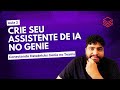 Criando um Assistente de IA no Genie (Databricks + IA Generativa) - Aula 2 - Crie seu Copilot de AI