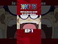 One Piece - Moi un jour je serait le roi des pirates #onepiece #luffy #shortanime