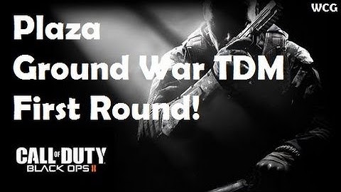 Black Ops 2 Multiplayer Gameplay | 1080p | First Round! |Team Death Match - Plaza | Ground War