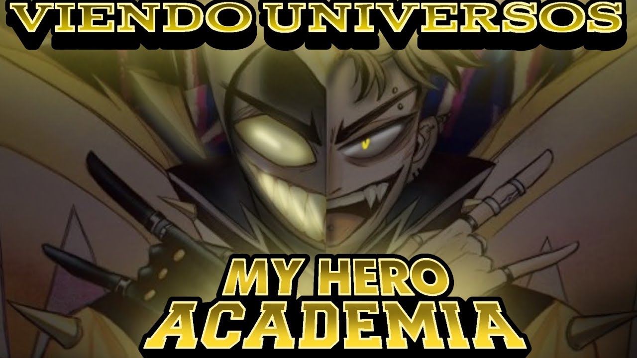 Bnha Viendo universos y sus variantes, Capitulo 1 [Rap de Adán]