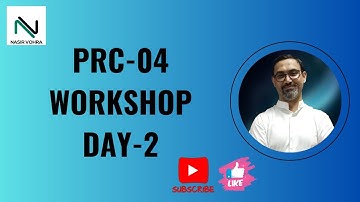 PRC 04 WORKSHOP DAY-2 (2ND JAN 25)